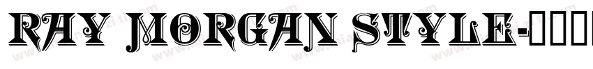 ray morgan style字体转换